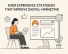 Featured image showing "user experience" for the article "User Experience Strategies That Improve Digital Marketing"
